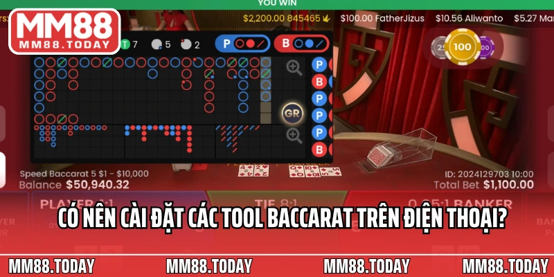 Có nên cài đặt các tool baccarat trên điện thoại?